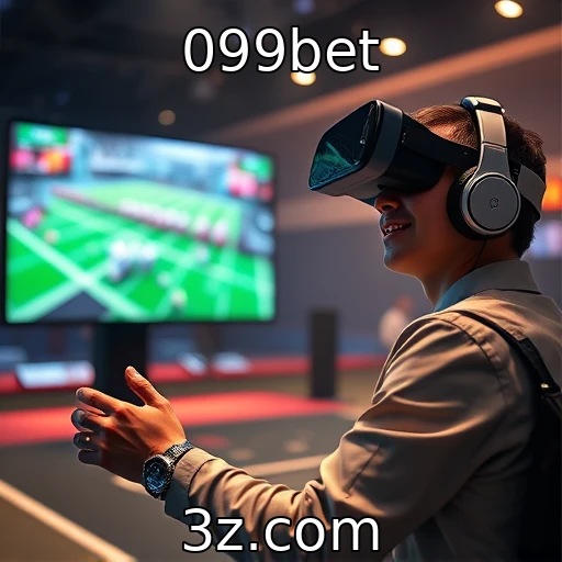 099bet - Impacto da tecnologia em jogos de realidade virtual